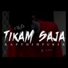 Tikam Saja - Single