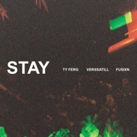 Stay (feat. Fusixn & Verssatill) - Single - Ty Ferg