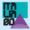 Italia 80 in Lounge: Italian Songs from the 80's in a Modern Lounge Treatment - Varios Artistas