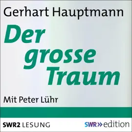 Der grosse Traum