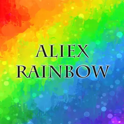 Listen to Rainbow - Single by Aliex