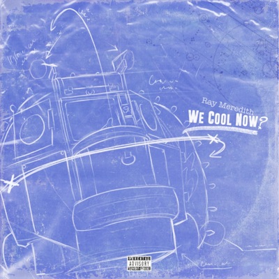 We Cool Now? - Single