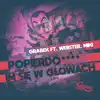 Stream & download Popierdoliło Im Się W Głowach (feat. Webster & Miki) - Single