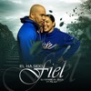 EL HA SIDO FIEL (feat. Milady)