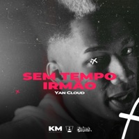 Sem Tempo Irmão - Single - Asfalto Rec, Yan Cloud & Ecologyk