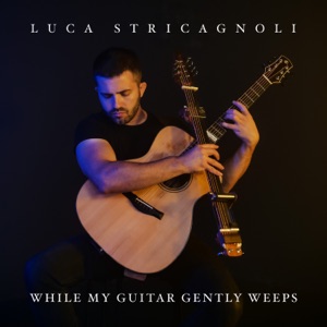 While My Guitar Gently Weeps - Single