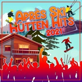 Après Ski Hütten Hits 2021 artwork
