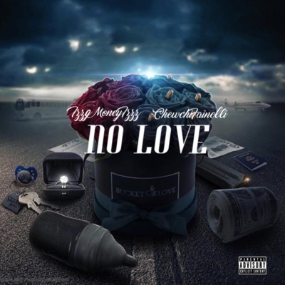 No Love (feat. Chewchi Fainelli) - Single