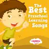 Stream & download The Best Preschool Learning Songs