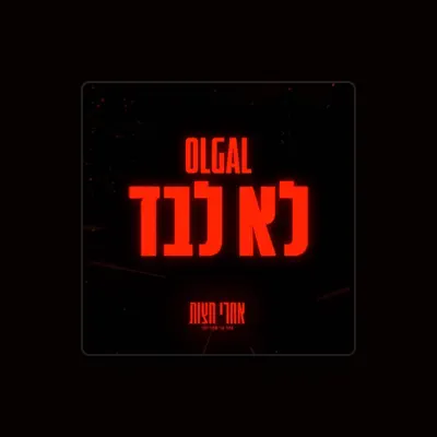 Listen to OLGAL, watch music videos, read bio, see tour dates & more!