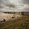 Asylum Town - Sad Lovers & Giants