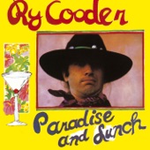 Ry Cooder - It's All Over Now