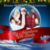 My Adventures with Santa (Original Motion Picture Soundtrack) artwork