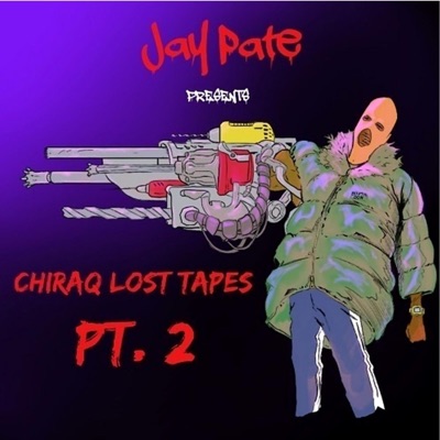 Chiraq Lost Tapes PT. 2