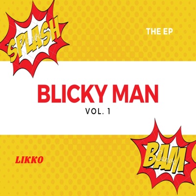 Blicky Man - EP