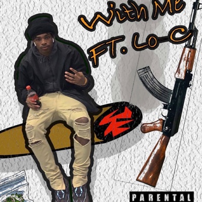 With Me (feat. Lo_c) - Single