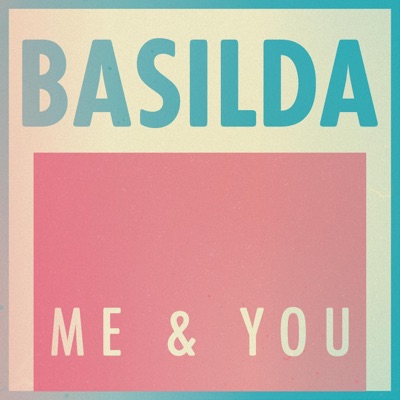 Me & You - Single