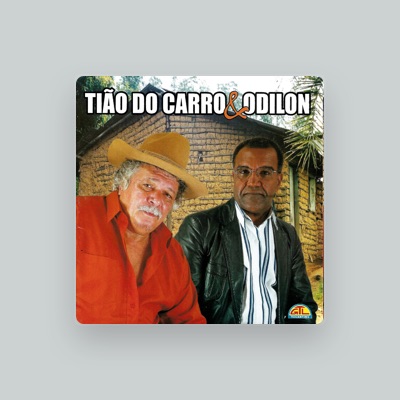 Tião do Carro & Odilon: песни, клипы, биография, даты выступлений и многое другое.