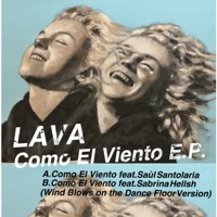 Como El Viento E.P. - LAVA