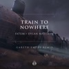 Train to Nowhere (Gareth Emery Remix) - Single