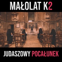 Judzaszowy Pocałunek - Single - Małolat K2