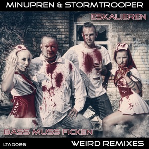 Eskalieren / Bass muss ficken (Weird Remixes)