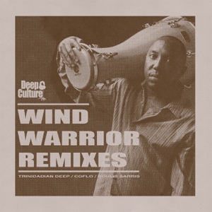 Wind Warrior Remixes - Single