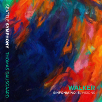 Shaina Shepherd, Stephen Newby, Ed Morris, Clayton Brainerd, Seattle Symphony & Thomas Dausgaard - Walker: Sinfonia No. 5 