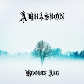 Abrasion - Cold Fire