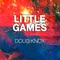 Little Games - Doug Knox lyrics