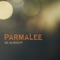Be Alright - Parmalee lyrics