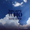 You are Who You are - Single artwork