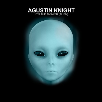 It's the Answer (Alien) - Single