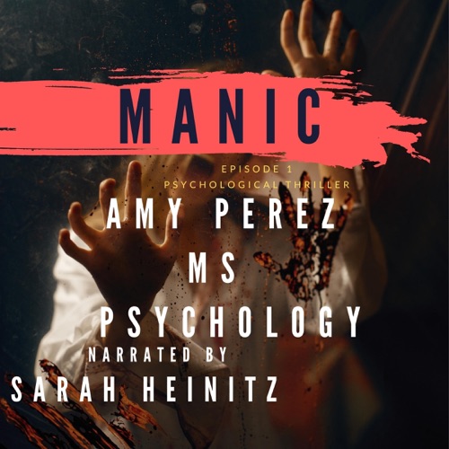 Manic: Episode 1 (Unabridged) cover