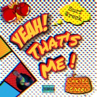 Yeah That's Me (feat. Cartel Carri) - Single - Surf Wreck