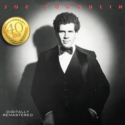 Joe Coughlin: 40th Anniversary Master Edition