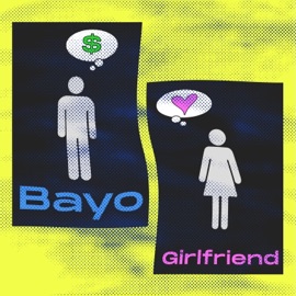 Girlfriend Bayo