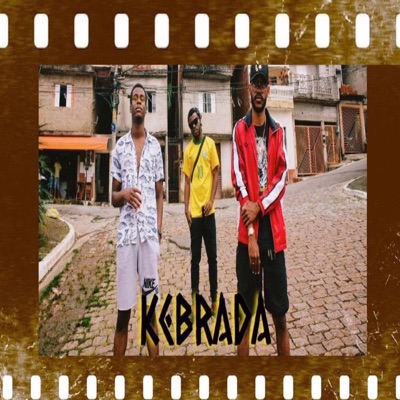 Kebrada (feat. Troglobio Mc & Mascote Do AV) - Single