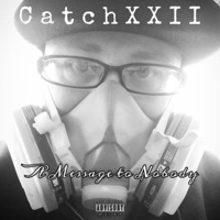 A Message to Nobody - Catchxxii