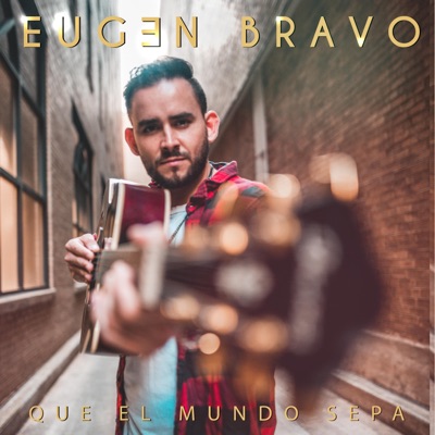 Que el Mundo Sepa - EP