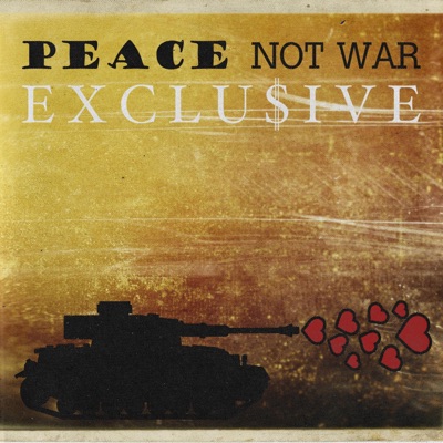 Peace Not War - Single