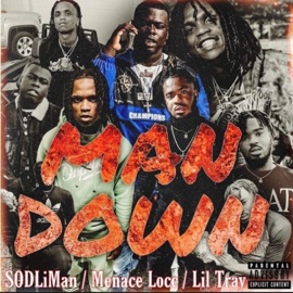 Man Down (feat. Menace Locc & SODLiMan) Lil Tray