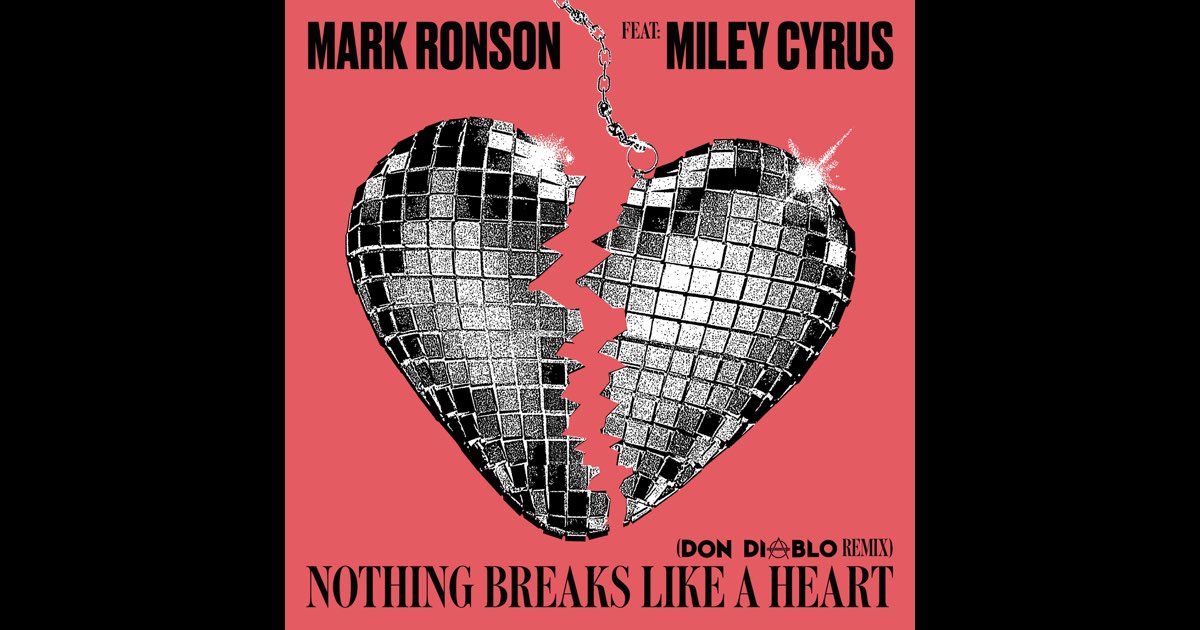 miley cyrus nothing breaks like a heart