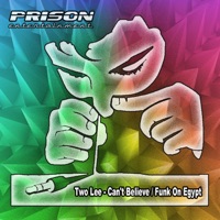 Can't Believe / Funk On Egypt - Single - Two Lee