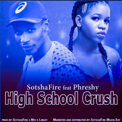 High School Crush (feat. Phreshy) - Single