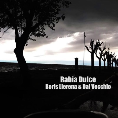 Rabia Dulce (feat. Dai Vecchio) - Single