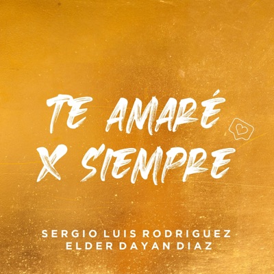 Te Amaré por Siempre - Single
