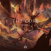 Wooli - The Core