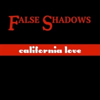 California Love - Single - False Shadows