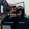 Feel It - Fin Draper & Deeps lyrics